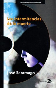 Las intermitencias de la muerte