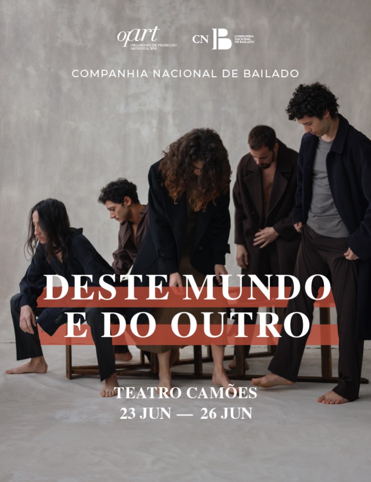 “Deste Mundo e do Outro” – Companhia Nacional de Bailado