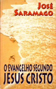 O Evangelho segundo Jesus Cristo