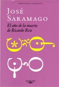 El año de la muerte de Ricardo Reis