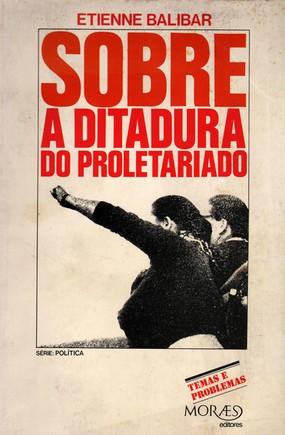 Sobre a Ditadura do Proletariado