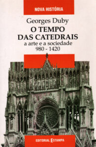 O tempo das catedrais