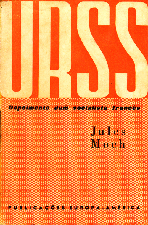 URSS — Depoimento dum socialista francês
