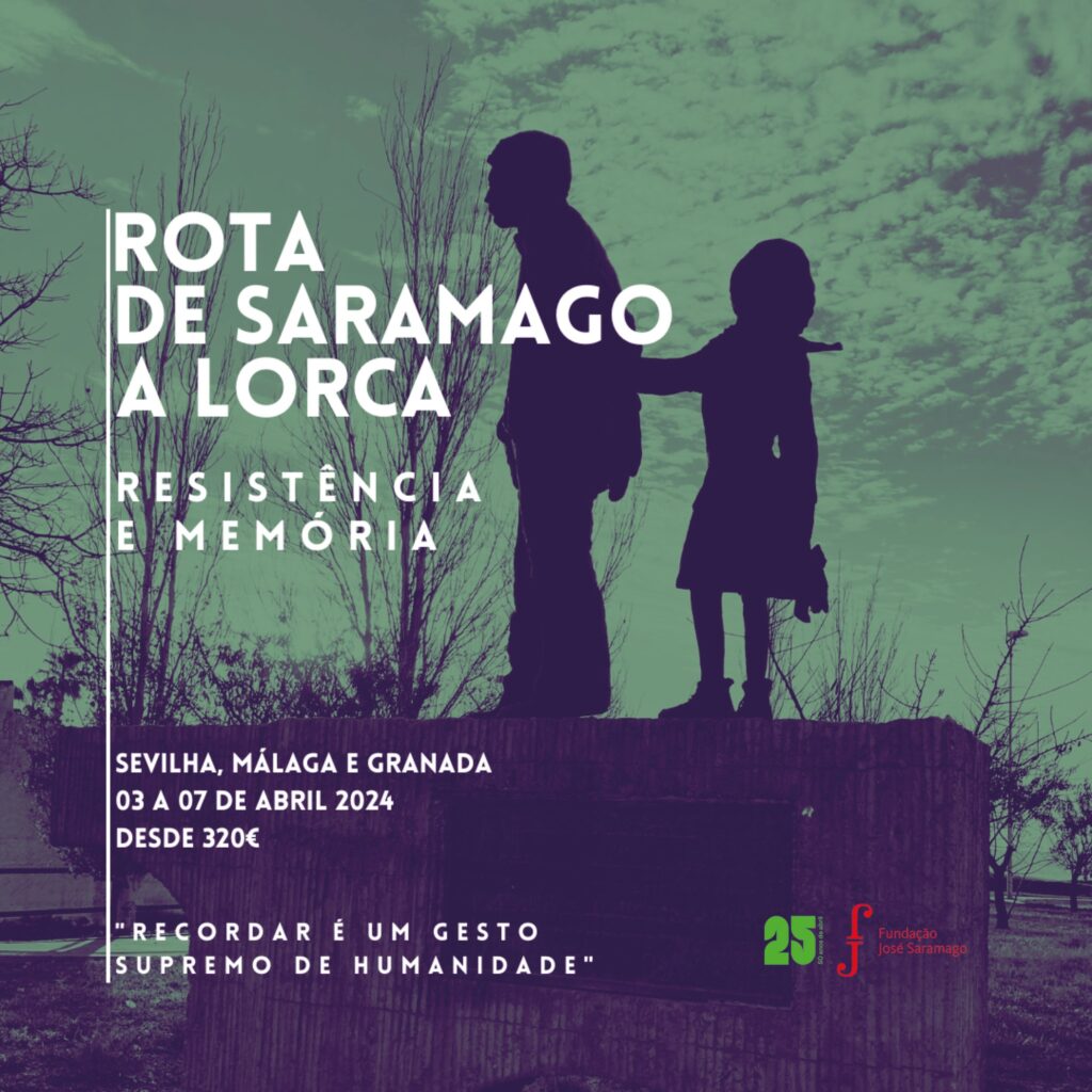 Resist ncia E Mem ria Rota De Saramago A Lorca Lisboa Sevilha Resist ncia E Mem ria Rota De Saramago A Lorca Lisboa Sevilha